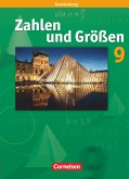 Zahlen und Größen 9. Schuljahr. Schülerbuch. Brandenburg