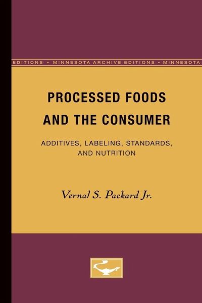 Processed Foods and the Consumer Processed Foods and the Consumer