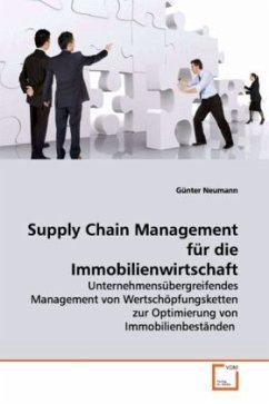 Supply Chain Management für die Immobilienwirtschaft - Neumann, Günter
