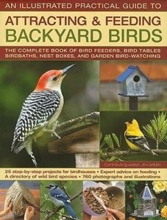 Backyard Birds III: Practical Guide to Attracting and Feeding - Green, Jen