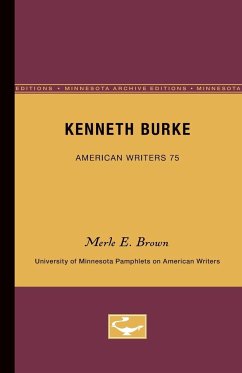 Kenneth Burke - American Writers 75 - Brown, Merle E.