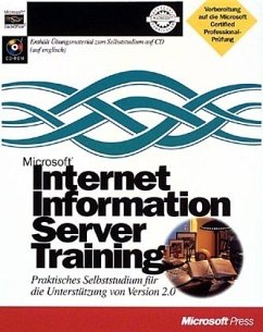 Microsoft Internet Information Server Training, m. CD-ROM Microsoft Internet Information Server Training, m. CD-ROM