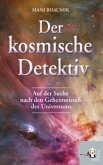 Der kosmische Detektiv