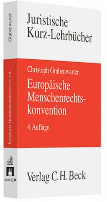 Europäische Menschenrechtskonvention - Grabenwarter, Christoph