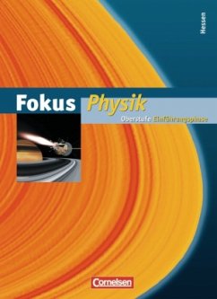 Einführungsphase, Schülerbuch / Fokus Physik, Gymnasium Hessen