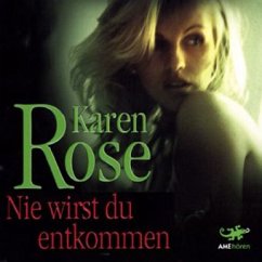 Nie wirst du entkommen, 6 Audio-CDs - Rose, Karen
