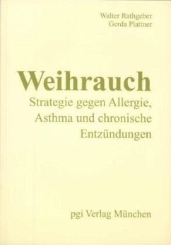 Weihrauch - Rathgeber, Walter;Plattner, Gerda