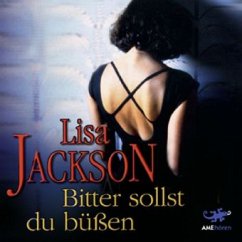 Bitter sollst du büßen, 6 Audio-CDs - Jackson, Lisa