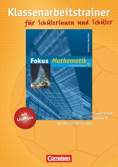 Fokus Mathematik 9. Schuljahr. Klassenarbeitstrainer - Uhl, Claudia