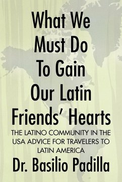 What We Must Do to Gain Our Latin Friends' Hearts