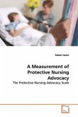 A Measurement of Protective Nursing Advocacy
