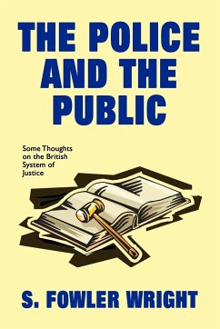 The Police and the Public - Wright, S. Fowler