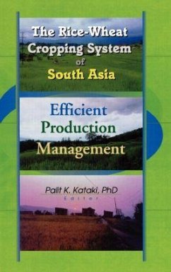The Rice-Wheat Cropping System of South Asia - Kataki, Palit; Babu, Suresh Chandra