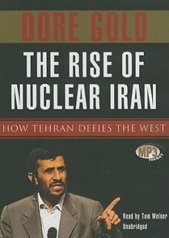 The Rise of Nuclear Iran - Gold, Dore