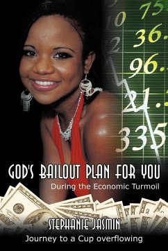 God's Bailout Plan for You - Jasmin, Stephanie