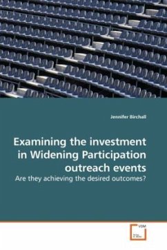 Examining the investment in Widening Participation outreach events - Birchall, Jennifer