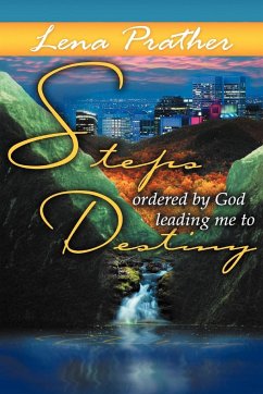 Steps Ordered By God - Prather, Lena Mae