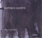 Kurtag'S Ghosts