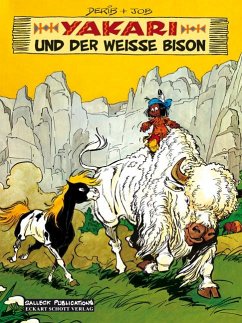 Yakari und der weiße Bison / Yakari Bd.2 - Job, i. e. Jobin, André