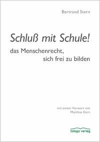 Schluß mit Schule! - Stern, Bertrand