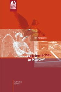 Leichenschau in Karlow - Karbstein, Karl
