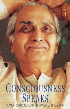 Consciousness Speaks - Balsekar, Ramesh S