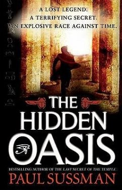 The Hidden Oasis - Sussman, Paul