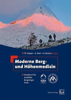 Moderne Berg- und Höhenmedizin - Ebel, K.