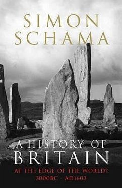 A History of Britain - Volume 1 - Schama, Simon, CBE