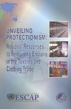 Unveiling Protectionism: Regional Responses to Remaining Barriers in the Textiles and Clothing Trade