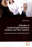 Attitudes of Limited English Proficient Students and Their Teachers