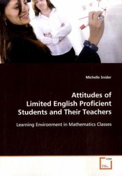 Attitudes of Limited English Proficient Students and Their Teachers - Snider, Michelle