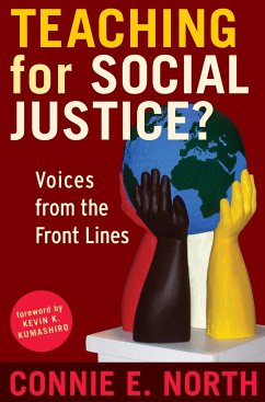 Teaching for Social Justice? - North, Connie E