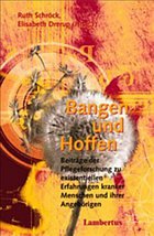 Bangen und Hoffen - Schröck, Ruth / Drerup, Elisabeth