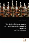 The Role of Metastasio's Libretti in the Eighteenth Century