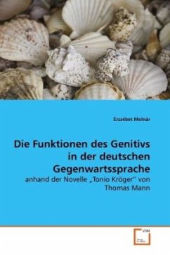 Die Funktionen des Genitivs in der deutschen Gegenwartssprache - Molnár, Erzsébet