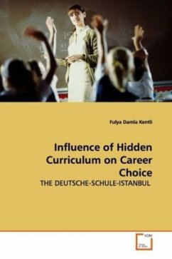 Influence of Hidden Curriculum on Career Choice - Kentli, Fulya Damla