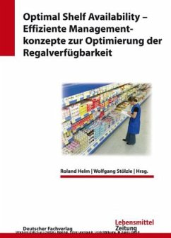 Cover Optimal Shelf Availability - Effiziente Managementkonzepte zur Optimierung der Regalverfügbarkeit