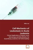 Cell Mechanics of Leukostasis in Acute Leukemia