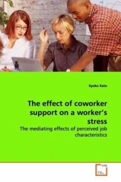The effect of coworker support on a worker's stress - Kato, Kyoko