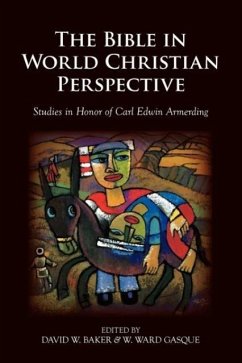 The Bible in World Christian Perspective - Gasque, W. Ward; Baker, David W.