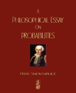 A Philosophical Essay On Probabilities - Pierre Simon Marquis De Laplace