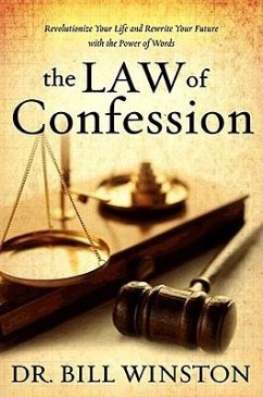 The Law of Confession - Winston, Bill
