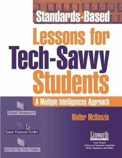 Standards-Based Lessons for Tech-Savvy Students - Mckenzie, Walter