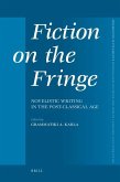 Fiction on the Fringe: Novelistic Writing in the Post-Classical Age