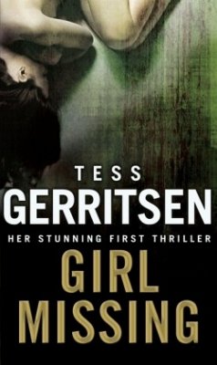 Girl Missing - Gerritsen, Tess