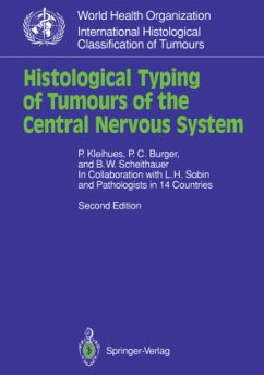 Histological Typing of Tumours of the Central Nervous System - Kleihues, Paul;Burger, Peter C.;Scheithauer, Bernd W.