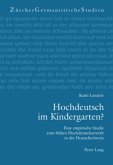 Hochdeutsch im Kindergarten?