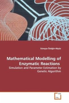 Mathematical Modelling of Enzymatic Reactions - Özö ür-Akyüz, Süreyya