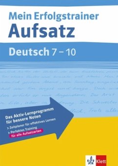 Mein Erfolgstrainer Aufsatz, Deutsch 7.-10. Schuljahr